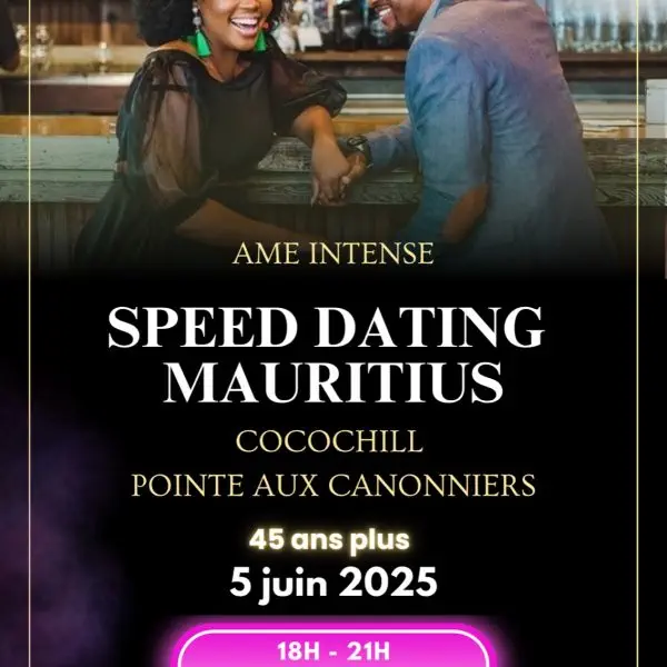 SPEED DATING Ile Maurice CocoChill - 05/06 45-65ans